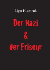 Neuausgabe (2020) von „Der Nazi & der Friseur“
